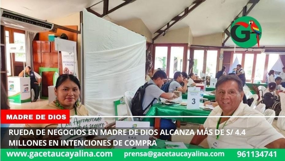 Rueda de Negocios en Madre de Dios alcanza más de S/ 4.4 millones en intenciones de compra.