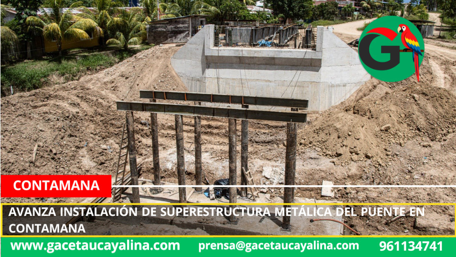Avanza instalación de superestructura metálica del puente en Contamana