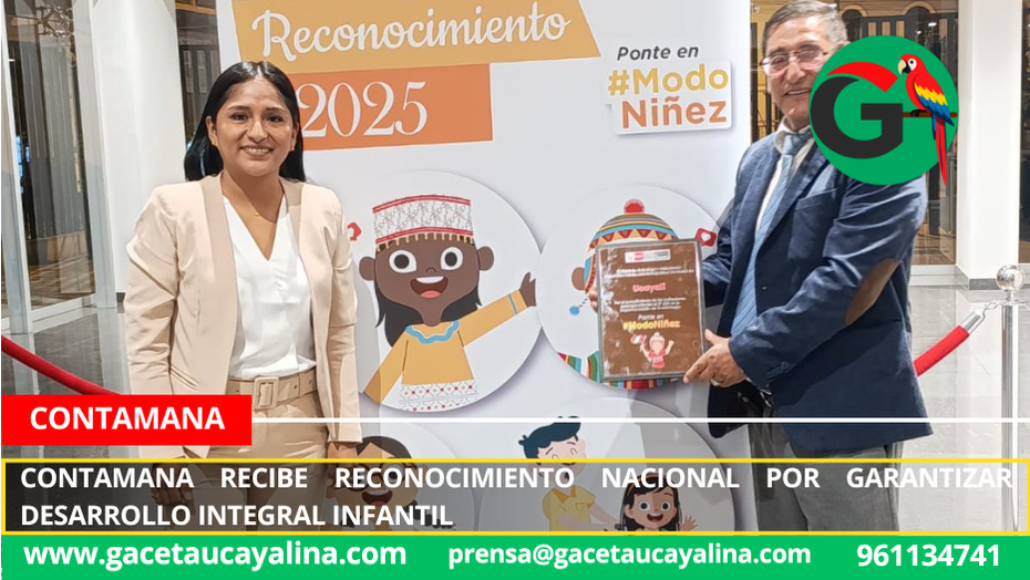 Contamana recibe reconocimiento nacional por garantizar desarrollo integral infantil