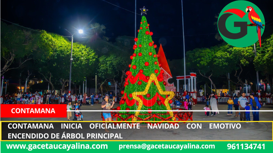 Contamana inicia oficialmente Navidad con emotivo encendido de árbol principal