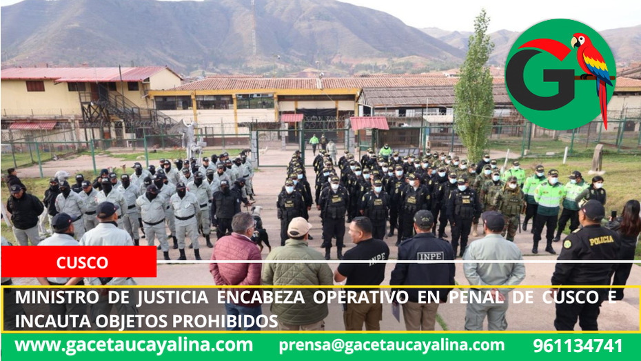 Ministro de Justicia encabeza operativo en penal de Cusco e incauta objetos prohibidos.