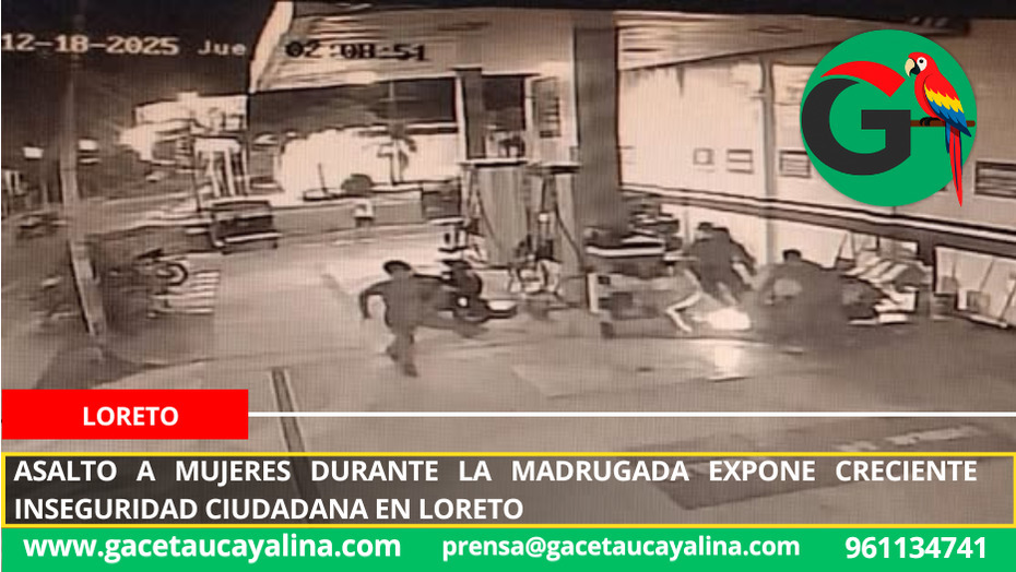 Asalto a mujeres durante la madrugada expone creciente inseguridad ciudadana en Loreto.