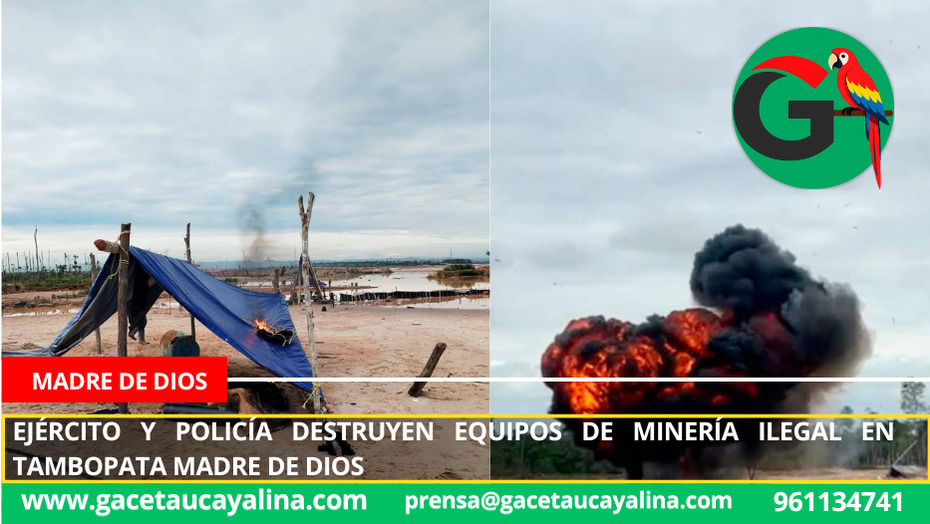 Ejército y Policía destruyen equipos de minería ilegal en Tambopata Madre de Dios.