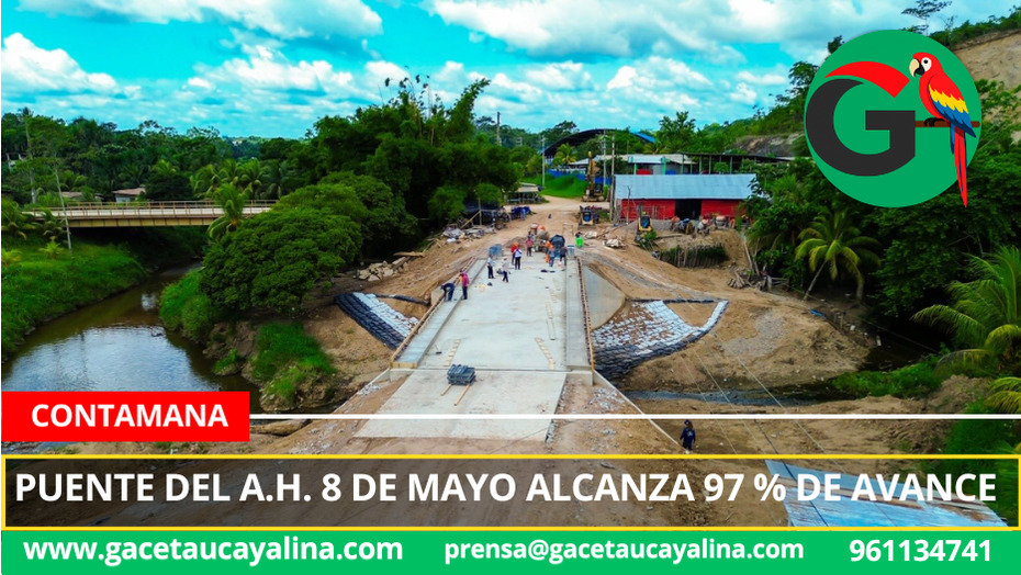 Puente del A.H. 8 de Mayo alcanza 97 % de avance