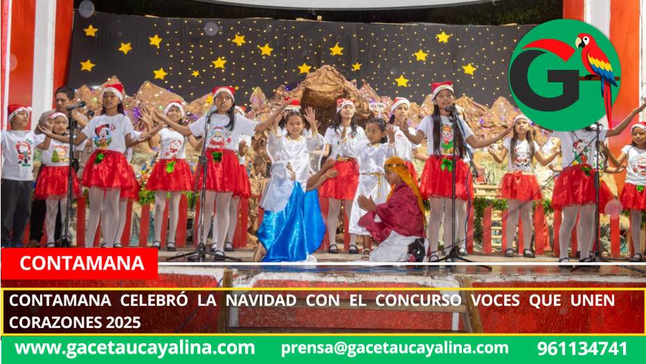 Contamana celebró la Navidad con el concurso Voces que Unen Corazones 2025