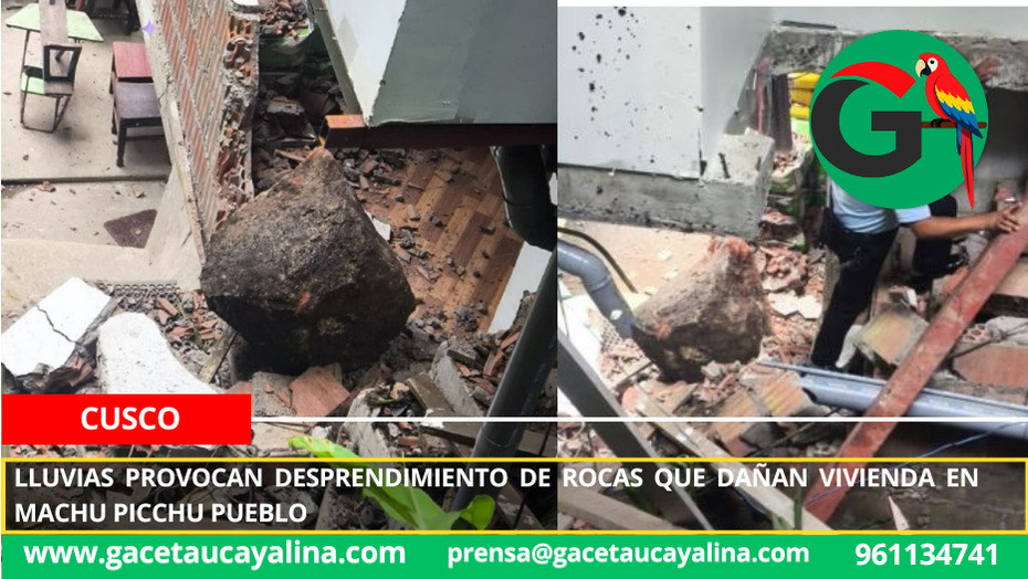 Lluvias provocan desprendimiento de rocas que dañan vivienda en Machu Picchu Pueblo.