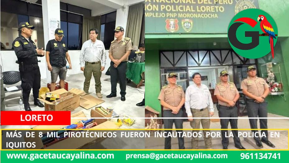 Más de 8 mil pirotécnicos fueron incautados por la Policía en Iquitos