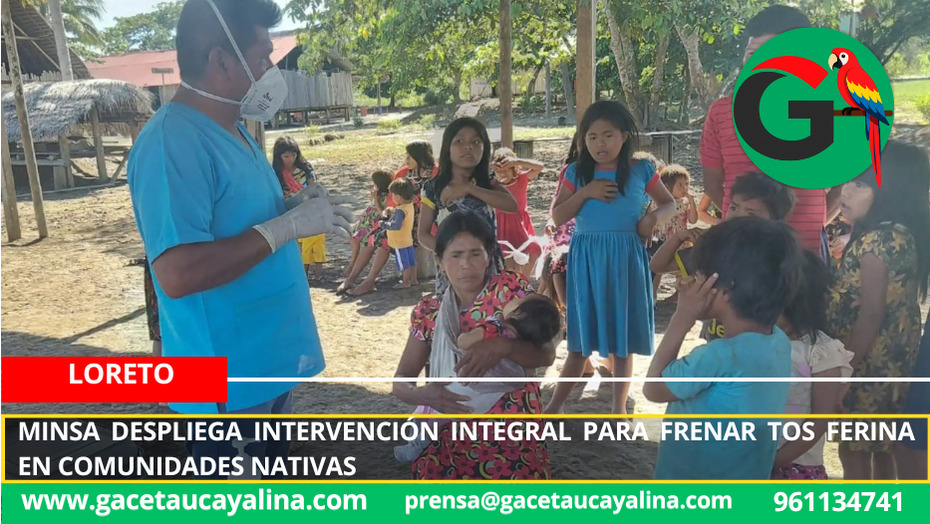 Minsa despliega intervención integral para frenar tos ferina en comunidades nativas