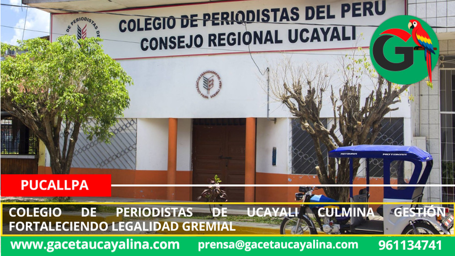 Colegio de Periodistas de Ucayali culmina gestión fortaleciendo legalidad gremial