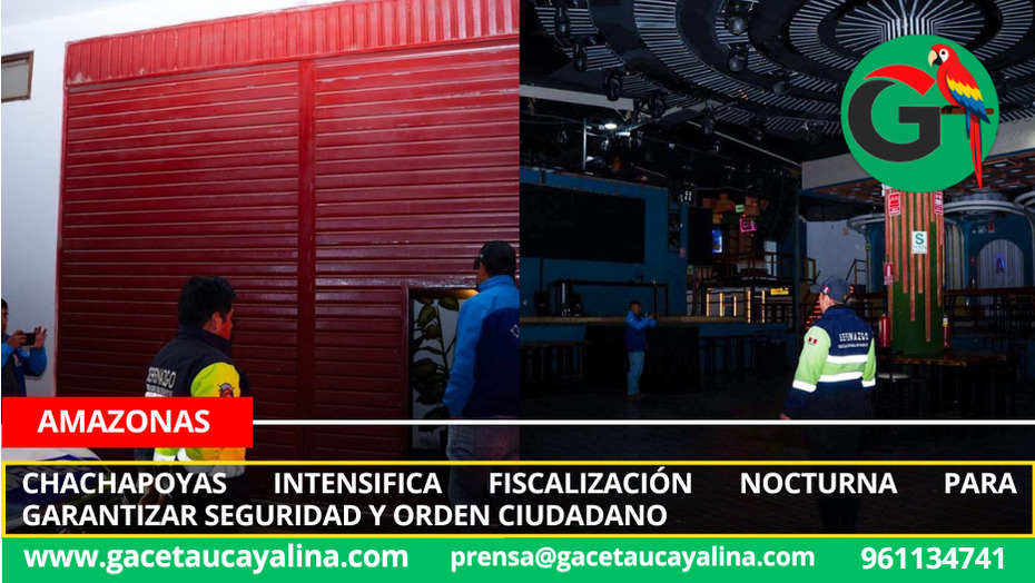 Chachapoyas intensifica fiscalización nocturna para garantizar seguridad y orden ciudadano