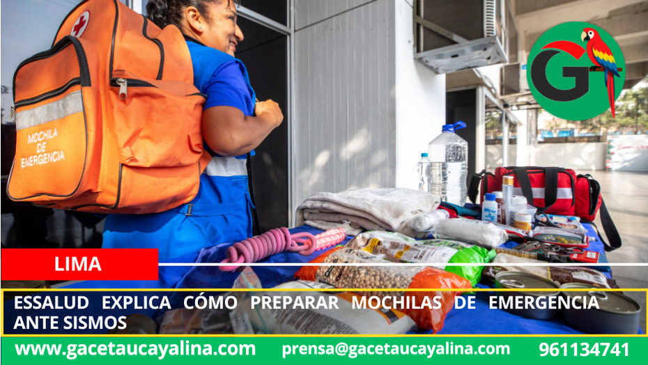 EsSalud explica cómo preparar mochilas de emergencia ante sismos