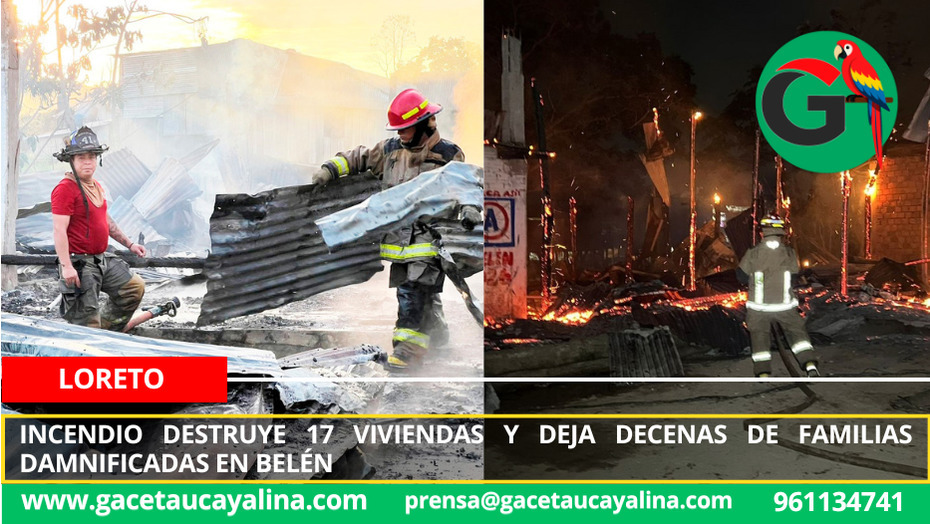 Incendio destruye 17 viviendas y deja decenas de familias damnificadas en Belén