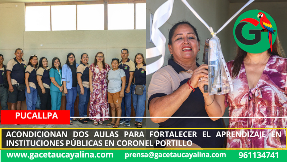 Acondicionan dos aulas para fortalecer el aprendizaje en instituciones públicas en Coronel Portillo