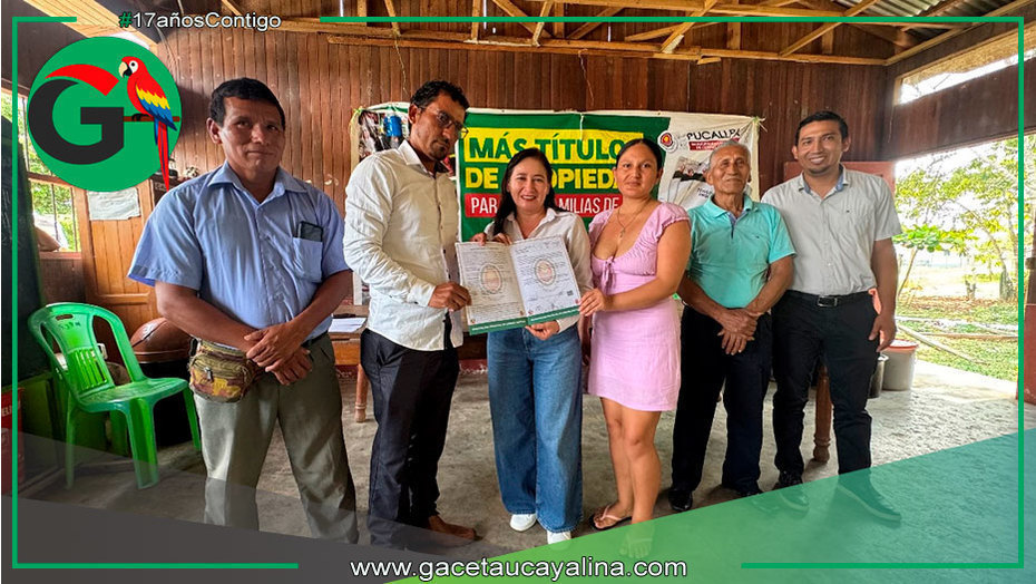 Municipalidad de Coronel Portillo entregó  31 títulos de propiedad