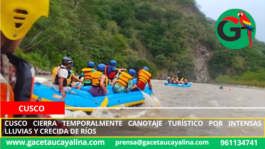 Cusco cierra temporalmente canotaje turístico por intensas lluvias y crecida de ríos
