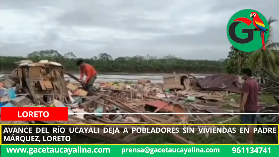 Avance del río Ucayali deja a pobladores sin viviendas en Padre Márquez, Loreto