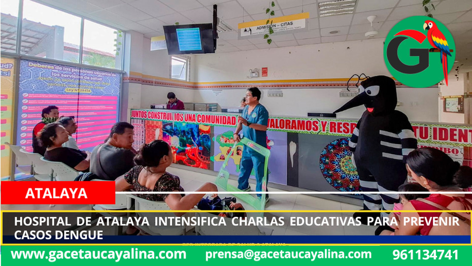 Hospital de Atalaya intensifica charlas educativas para prevenir casos dengue