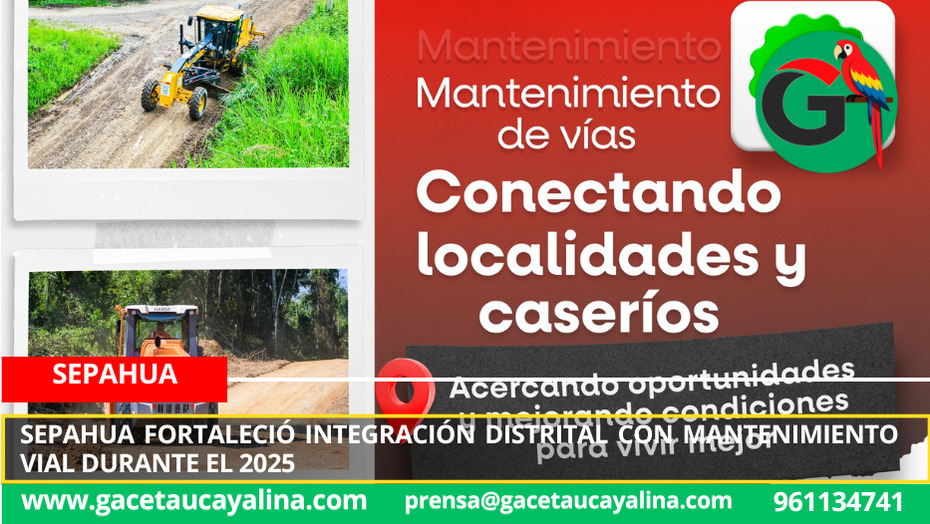 Sepahua fortaleció integración distrital con mantenimiento vial durante el 2025