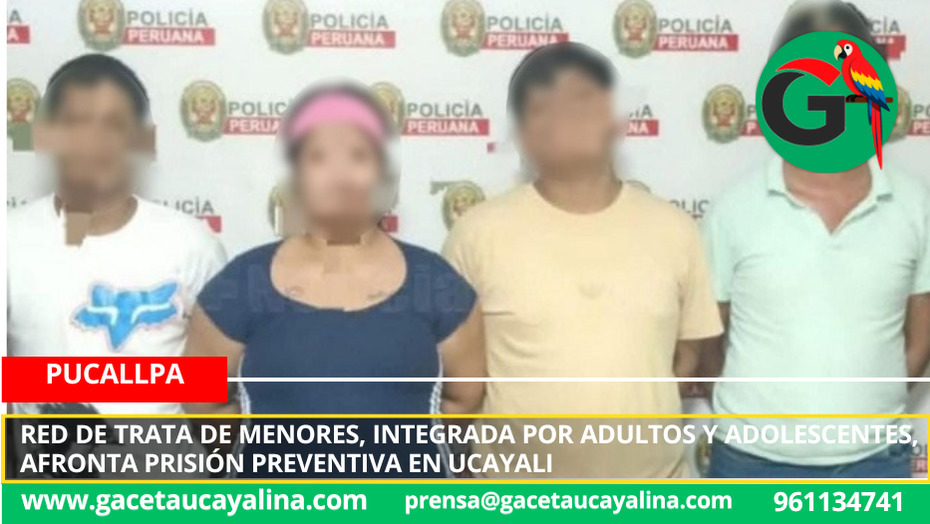 Red de trata de menores, integrada por adultos y adolescentes, afronta prisión preventiva en Ucayali