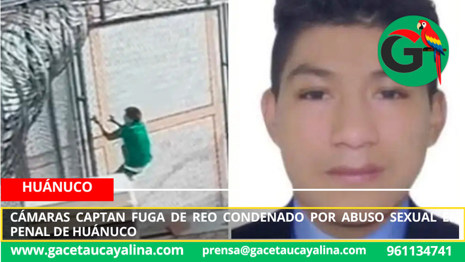 Cámaras captan fuga de reo condenado por abuso sexual en penal de Huánuco