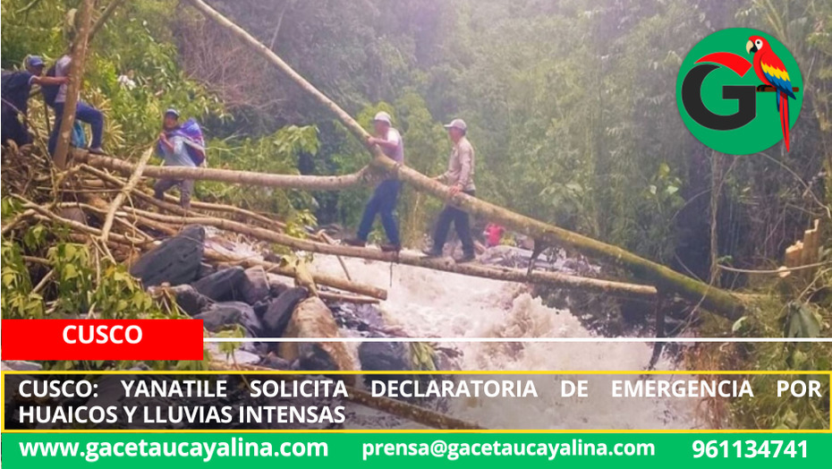 Cusco: Yanatile solicita declaratoria de emergencia por huaicos y lluvias intensas