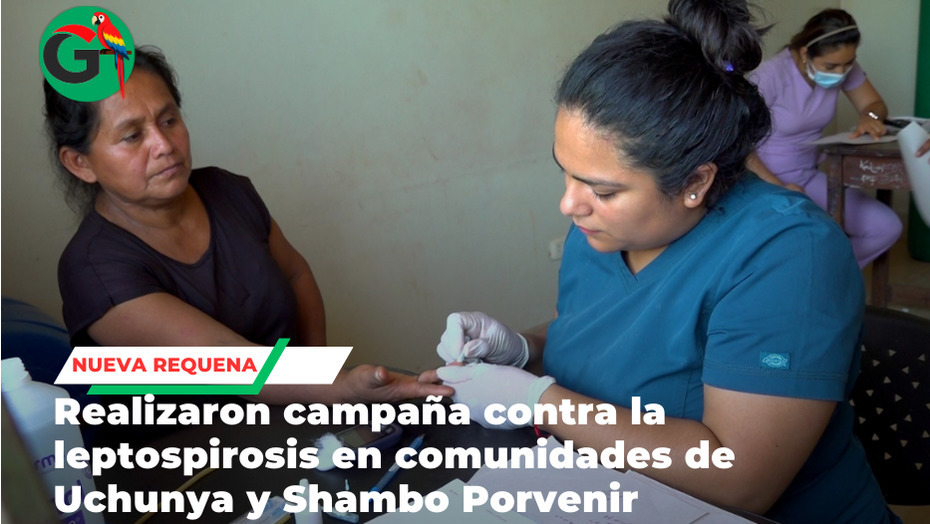 Realizaron campaña contra la leptospirosis en comunidades de Uchunya y Shambo Porvenir