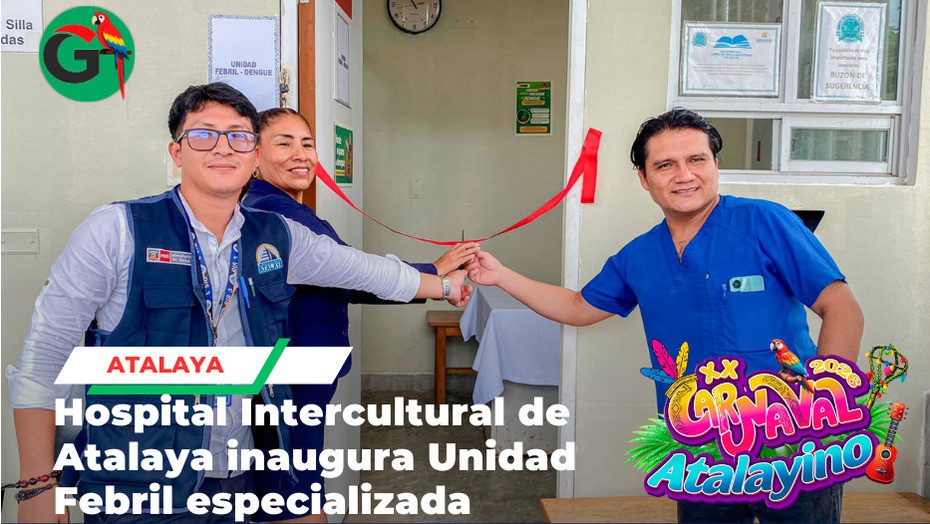 Hospital Intercultural de Atalaya inaugura Unidad Febril especializada