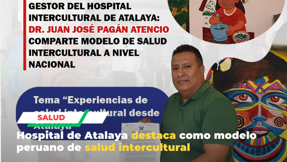 Atalaya se convierte en referente nacional de salud intercultural