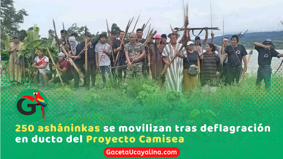 Movilizan ejército asháninka tras fuga de gas del Proyecto Camisea