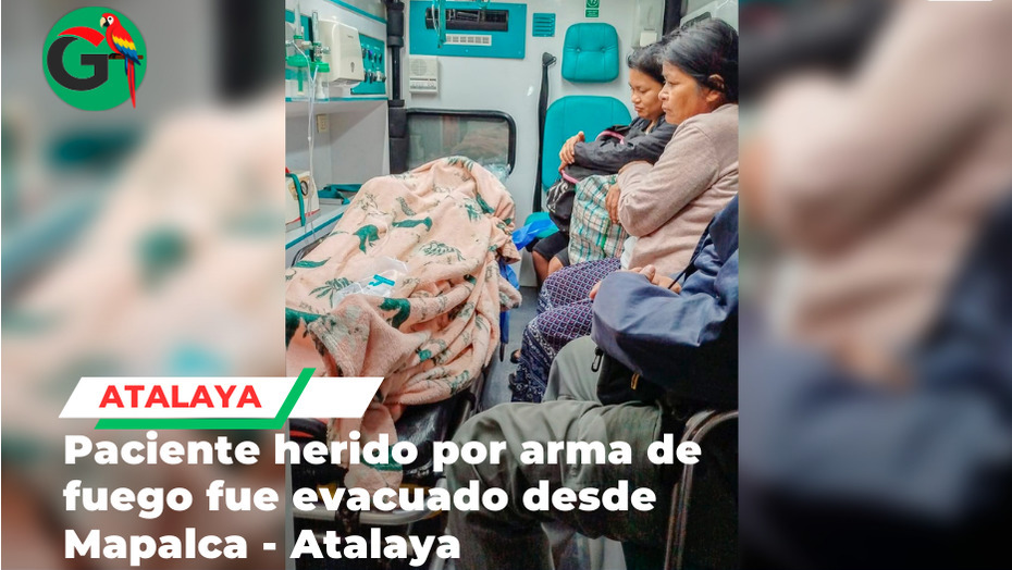 Evacúan paciente herido desde comunidad nativa hacia hospital de Atalaya