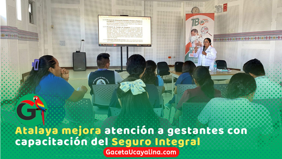 SIS capacita personal para mejorar beneficios a gestantes en Atalaya