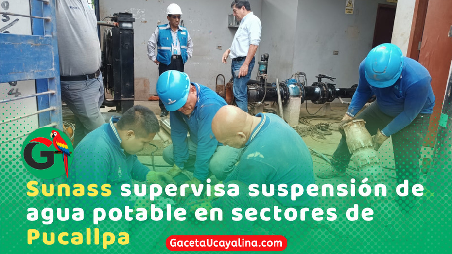 SUNASS monitorea acciones de Emapacop S. A. ante suspensión parcial del agua potable en Pucallpa